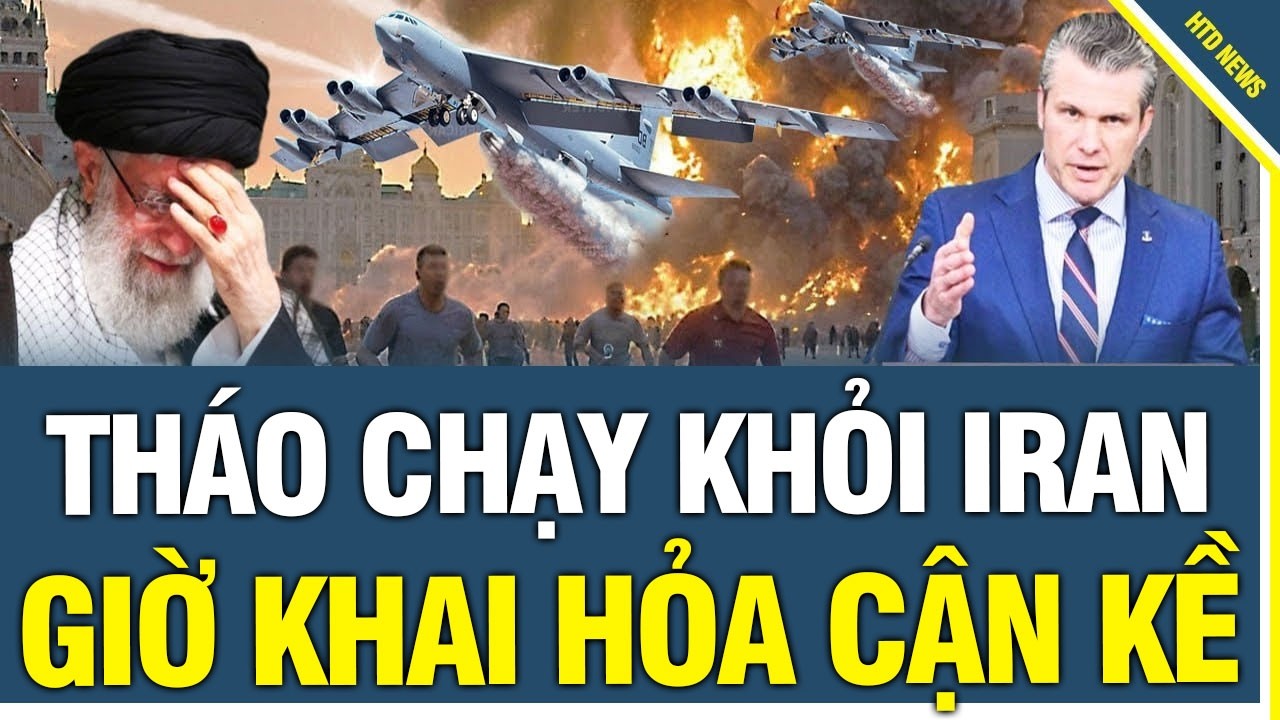 TIN NÓNG: Hàng Loạt Nước Ồ Ạt Sơ Tán Công Dân Khỏi Iran, Giờ Khai Hỏa Cận Kề