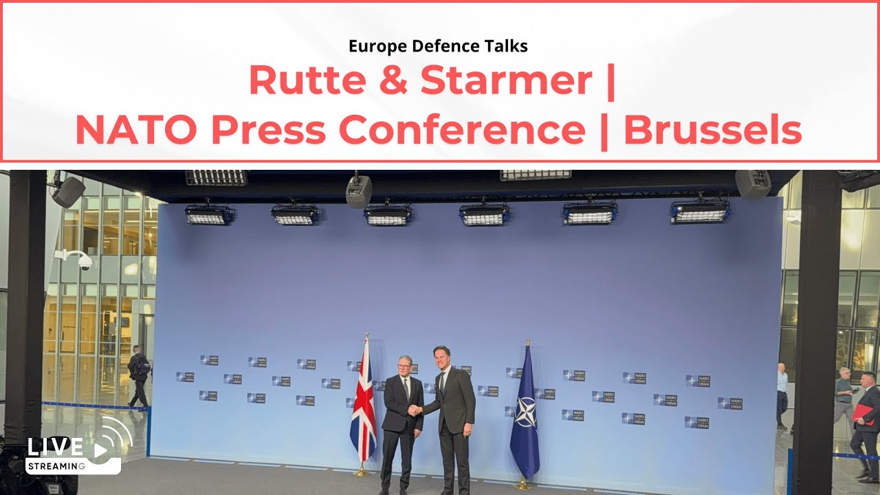 Rutte & Starmer | NATO Press Conference | Brussels | Nordic Today Live