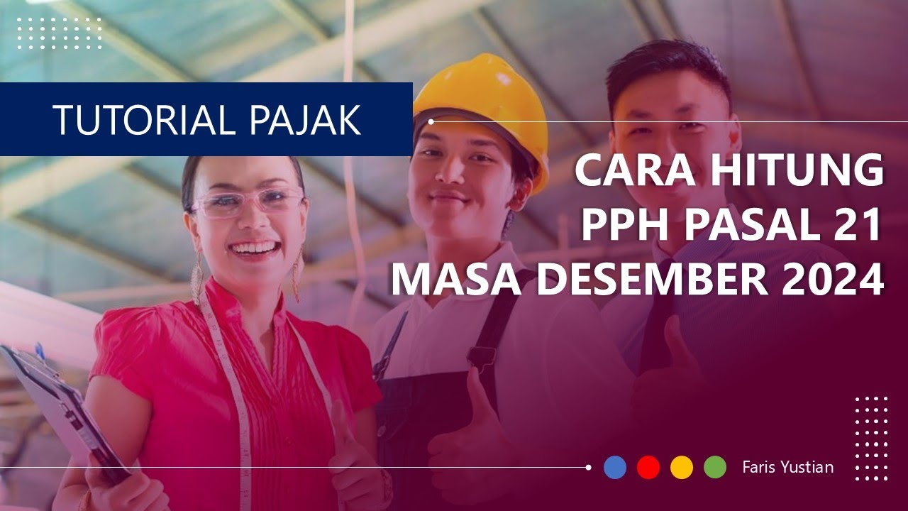 Simak! Begini cara menghitung PPh Pasal 21 Pegawai tetap untuk Masa Desember 2024