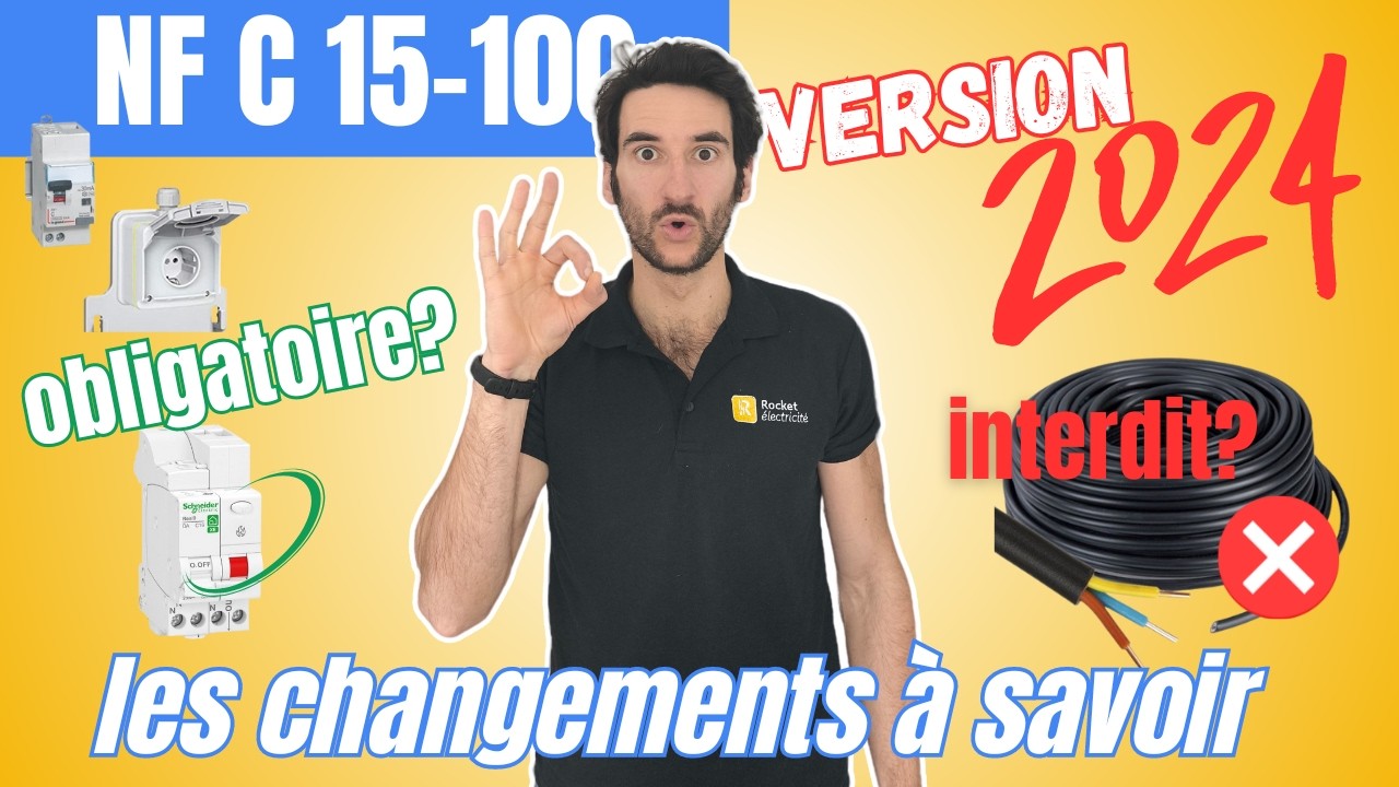 8 Points que tu Dois ABSOLUMENT Savoir sur la Nouvelle NF C 15-100 (Mise &agrave; Jour 2024)