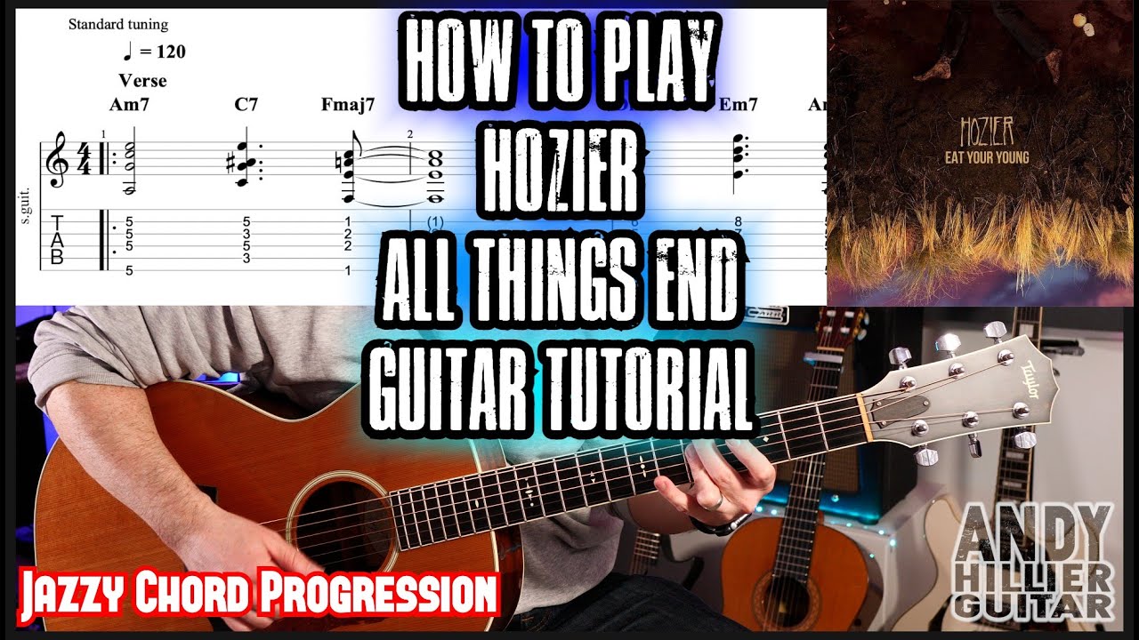 How to play Hozier - All Things End Guitar Tutorial (Great chord progression)