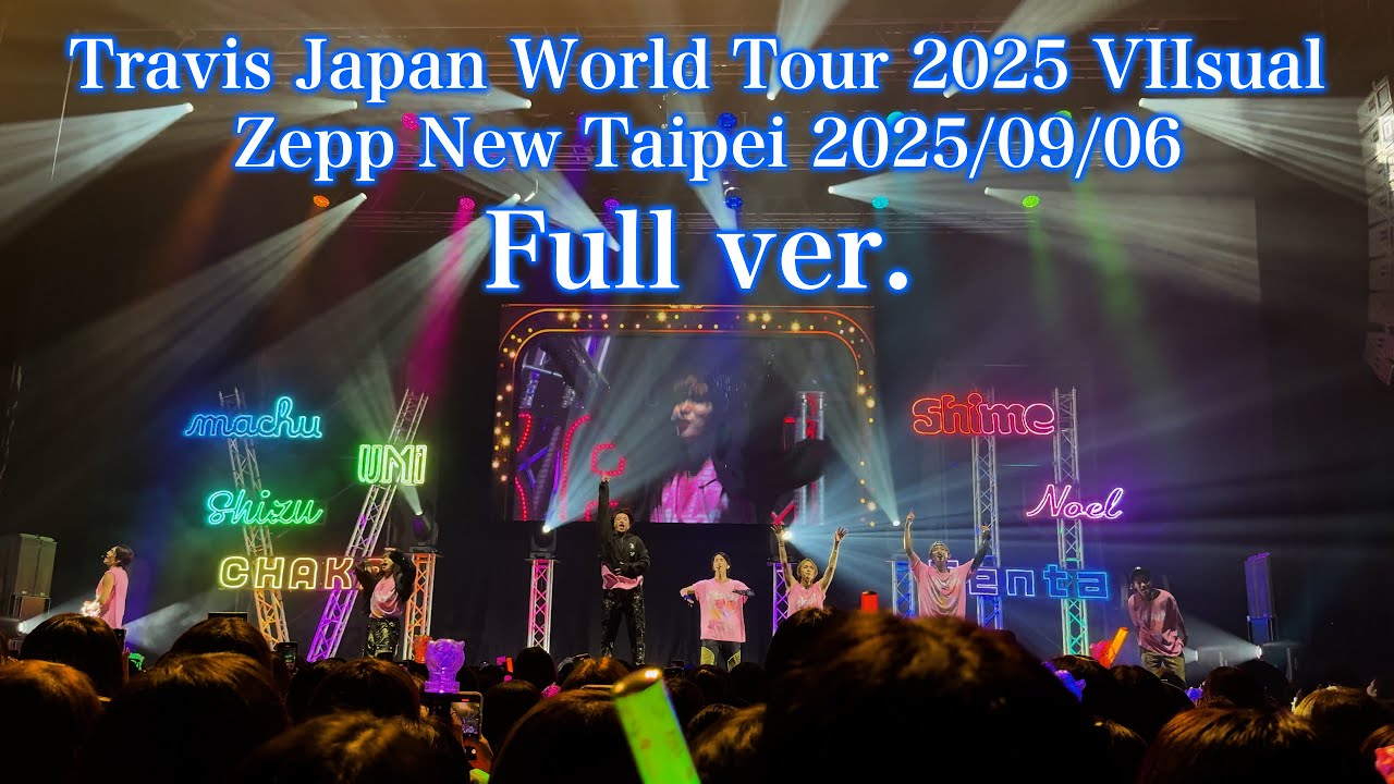 Travis Japan World Tour 2025 VIIsual Zepp New Taipei 2025/09/06