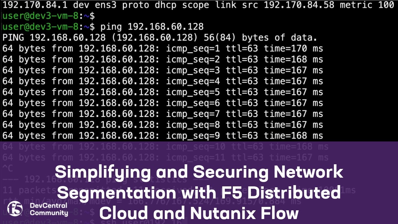 Simplifying and Securing Network Segmentation with F5 Distributed Cloud and Nutanix Flow