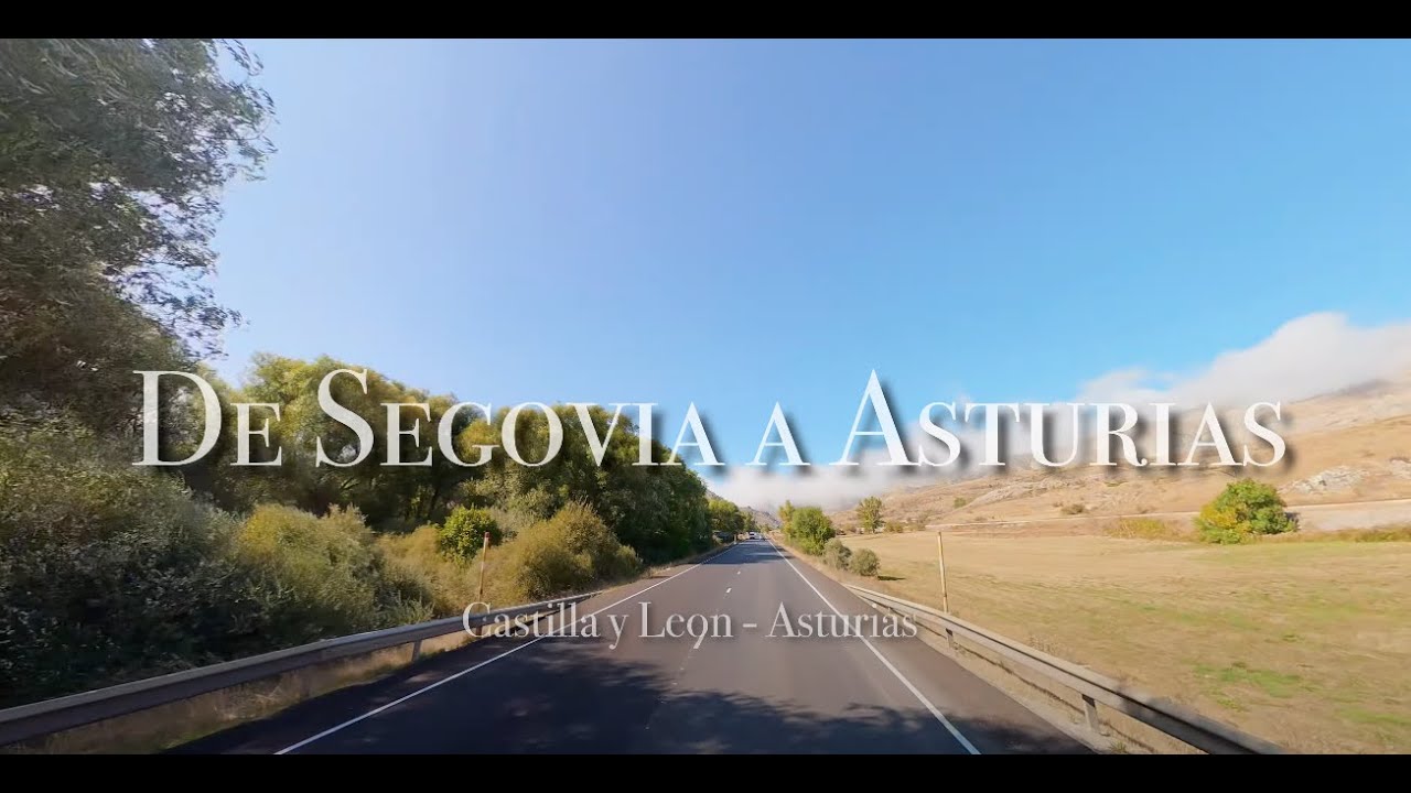 De Segovia a Asturias