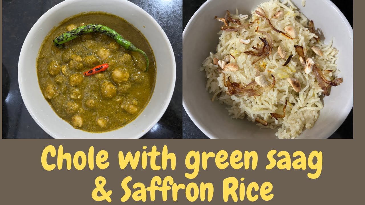 Chole with Green Saag & Saffron Rice
