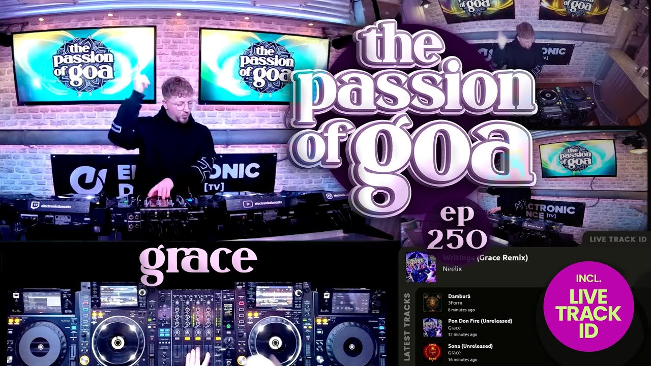 Grace - The Passion Of Goa, ep. 250 | DJ-Set (60 min.) - Progressive Trance DJ-Mix