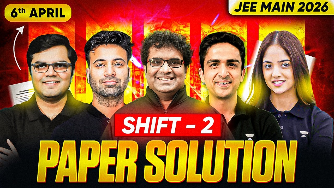 JEE Main 2026 Paper Solution - 6th April - Shift 2