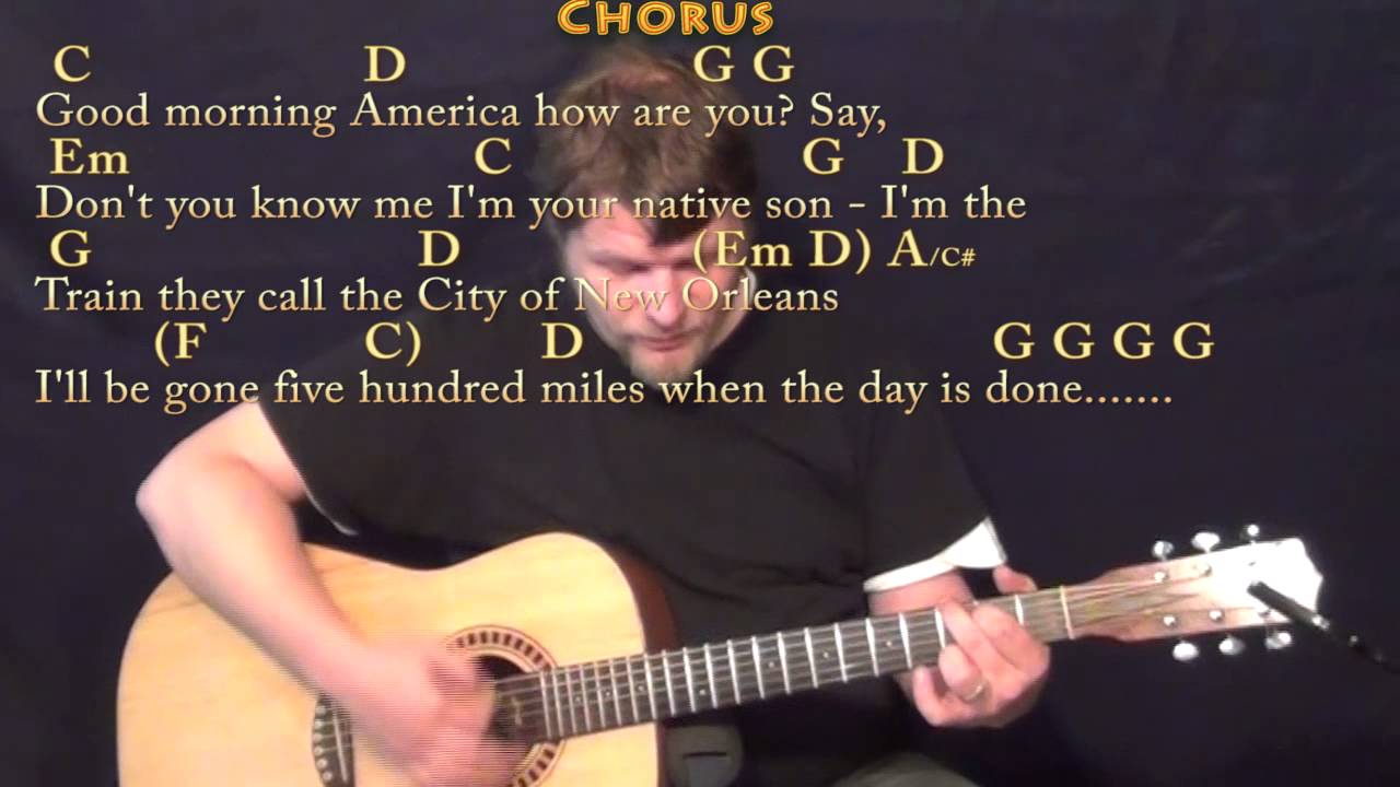 The City of New Orleans (Arlo Guthrie) Strum Guitar Cover Lesson with Chords/Lyrics