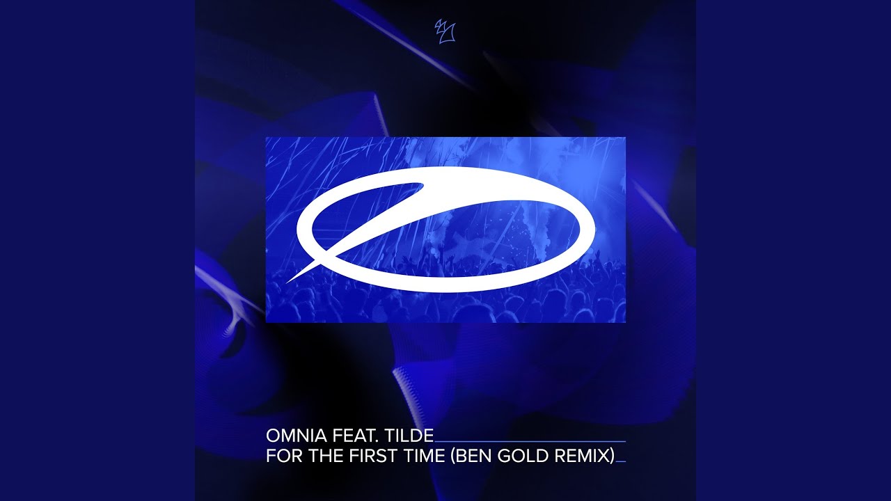 For The First Time (Ben Gold Extended Remix)