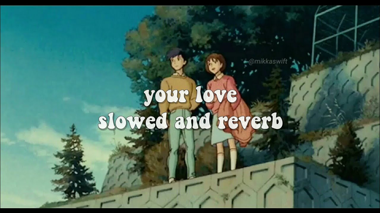 your love - little mix ( slowed + reverb )