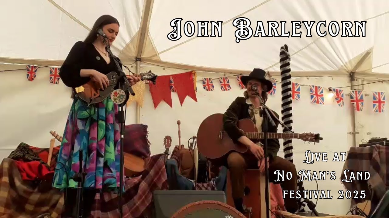 'John Barleycorn' Nastee Chapel LIVE at No Man's Land Festival