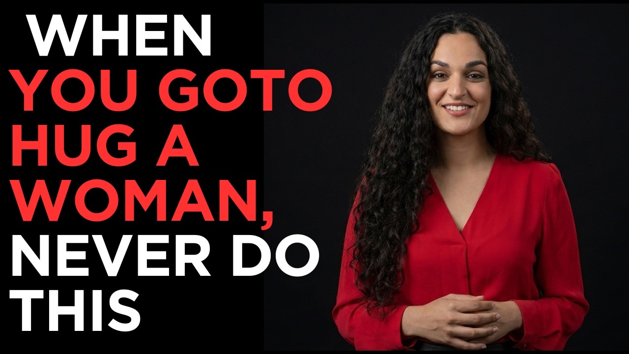 When you go to hug a woman, NEVER do this