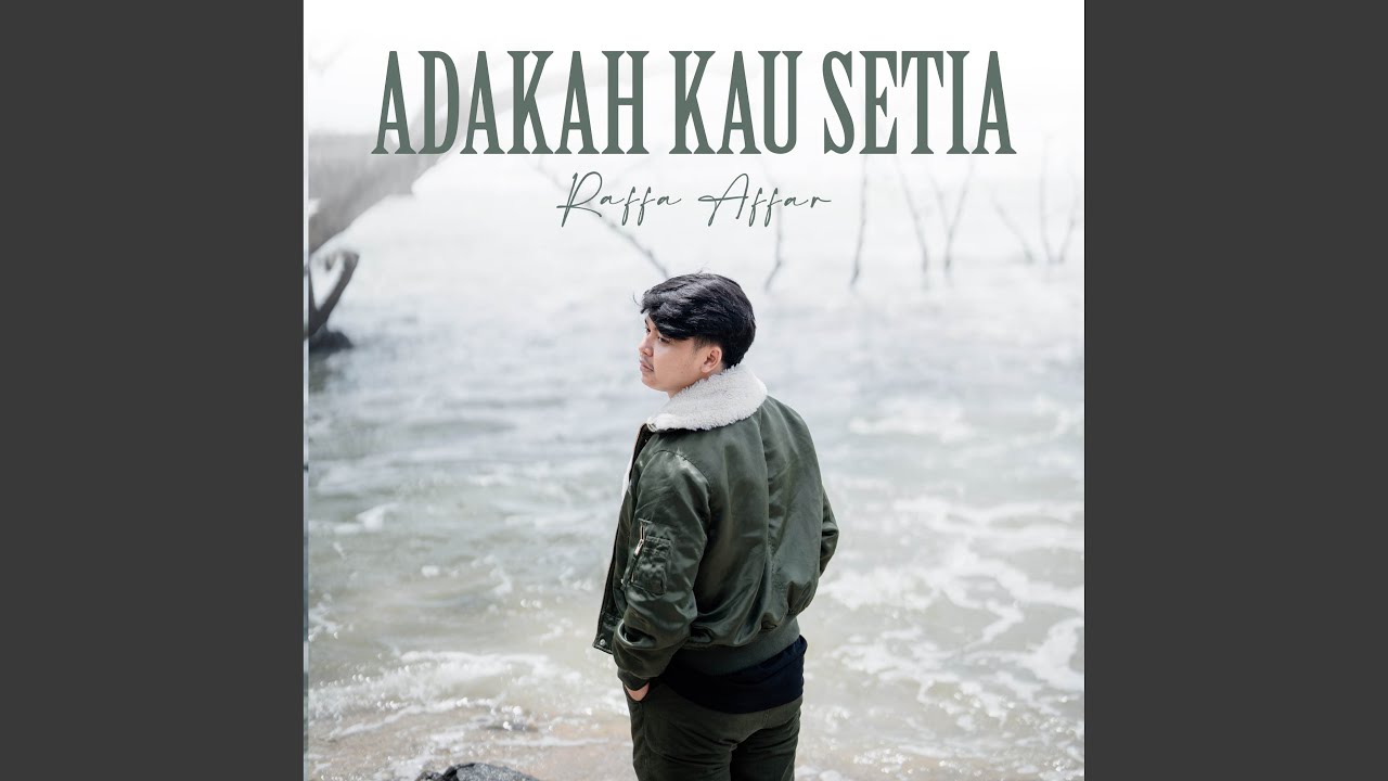 Adakah Kau Setia