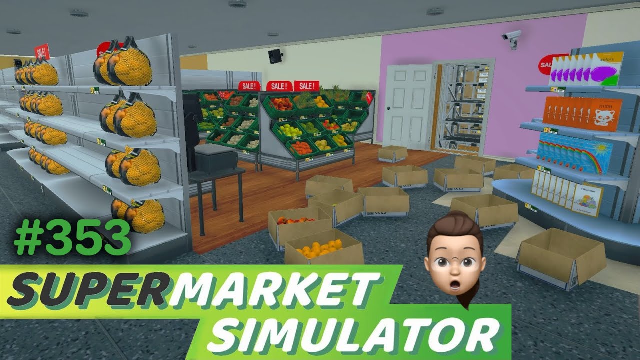 Ein Anbau fehlt 🔎 Supermarket Simulator #353 🛒  [Let's Play]