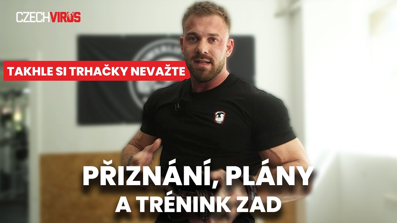 Ondra KMOŠŤÁK - Přiznání, plány a Trénink zad