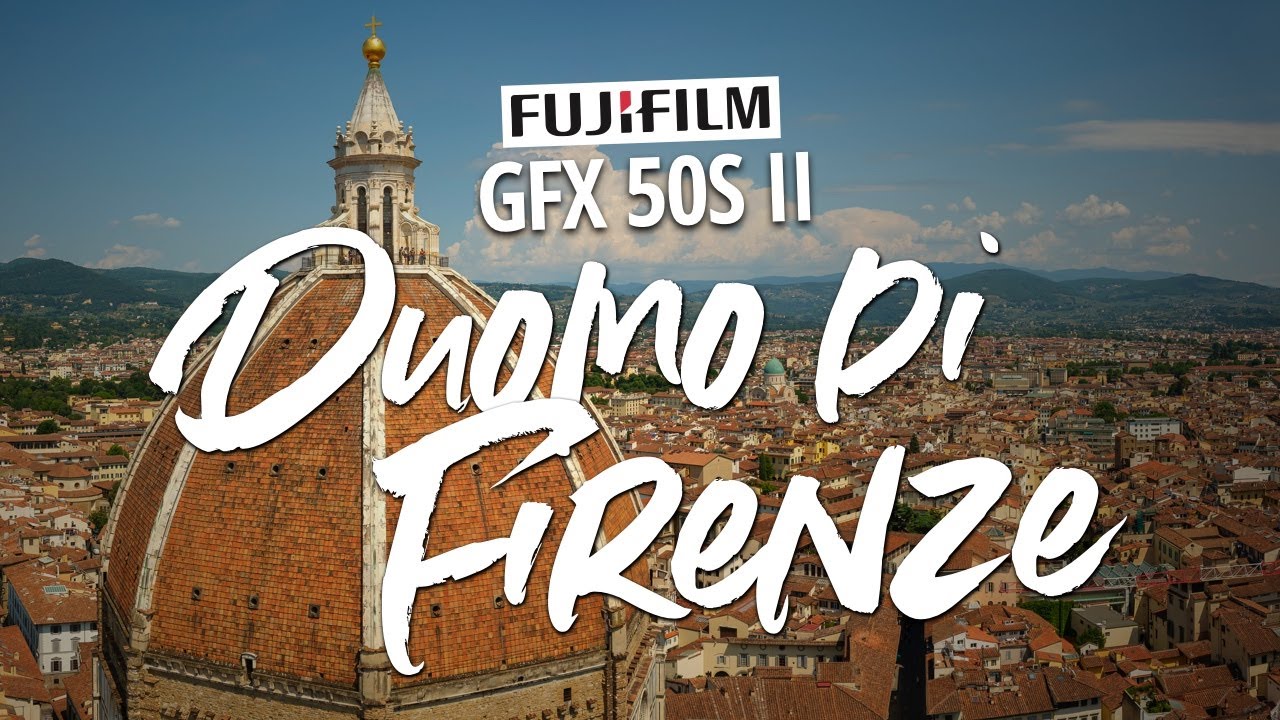 Florence Duomo - Photo Tour & Tourist Guide, Every Viewpoint  | Fujifilm GFX 50S II