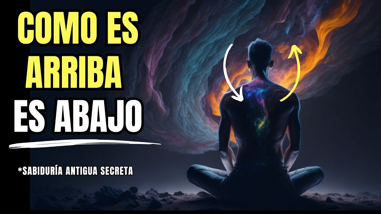 Aplique 'Como es arriba, es abajo' cuando ENFRENTES DESAFÍOS en la vida | SABIDURÍA ANTIGUA