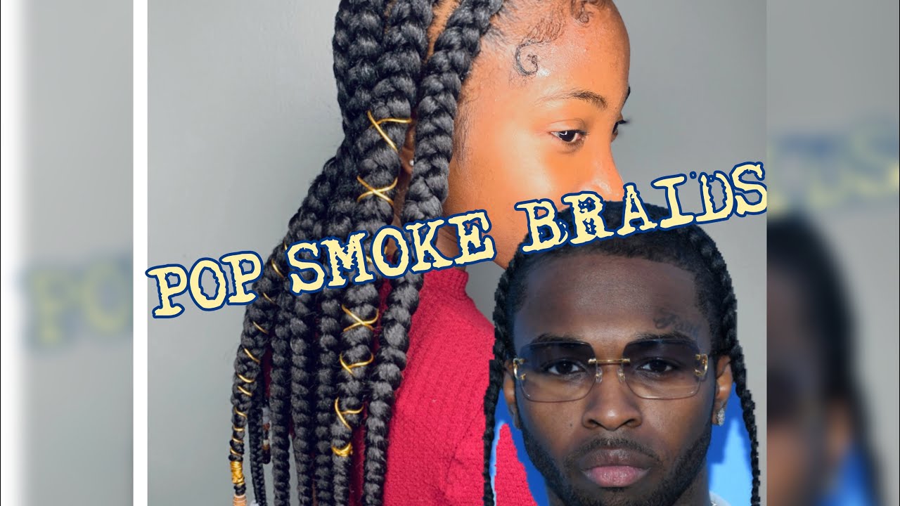 POP SMOKE BRAIDS w/beads
