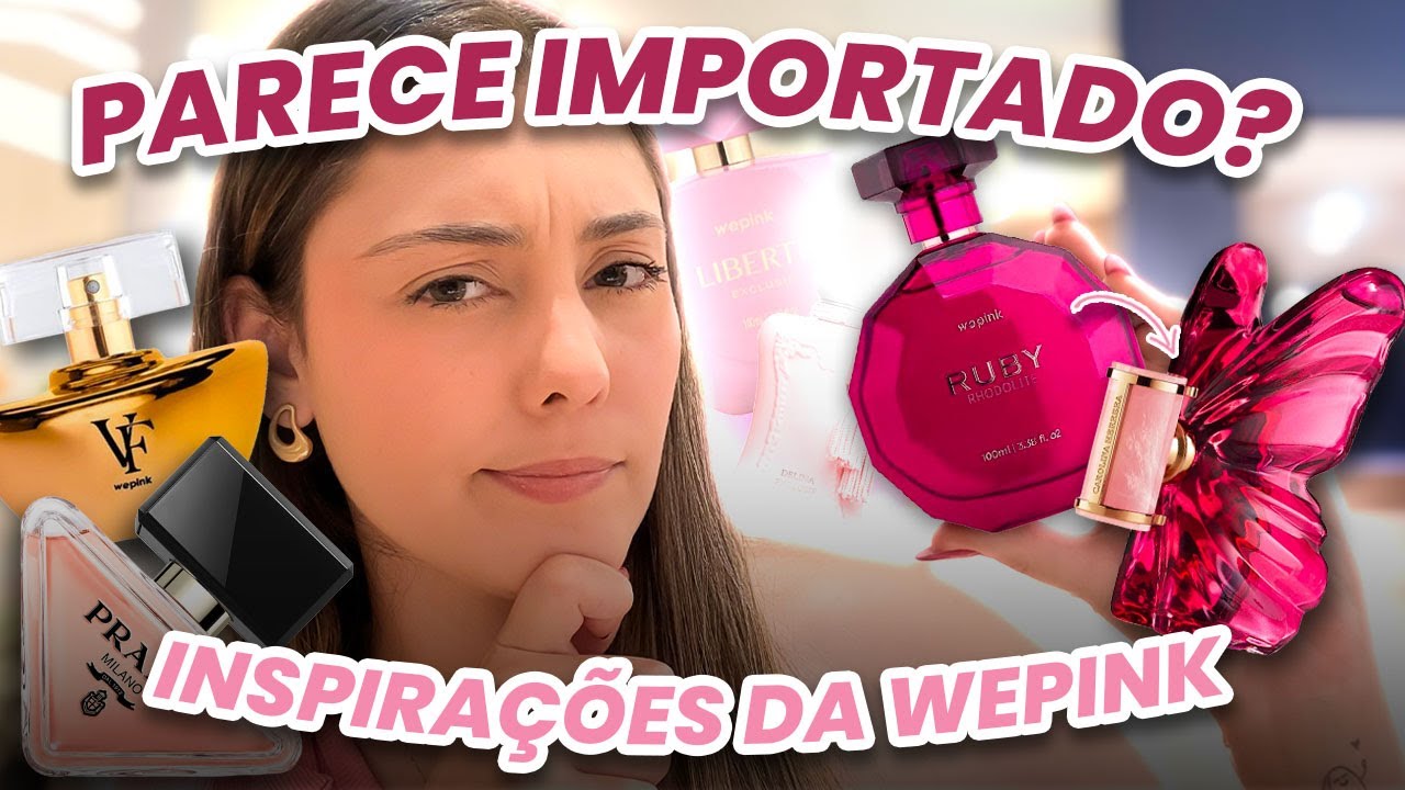 PERFUMES DA WEPINK inspirados em importados! Vale a pena?