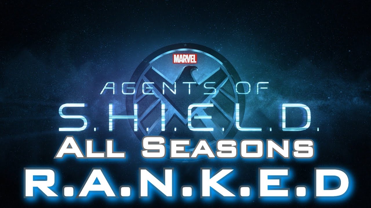 Every Season of Agents of S.H.I.E.L.D Ranked! from the Worst to the Best!!