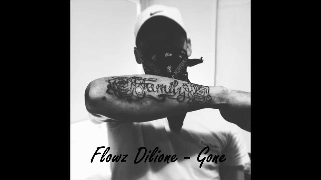 Flowz Dilione   Gone