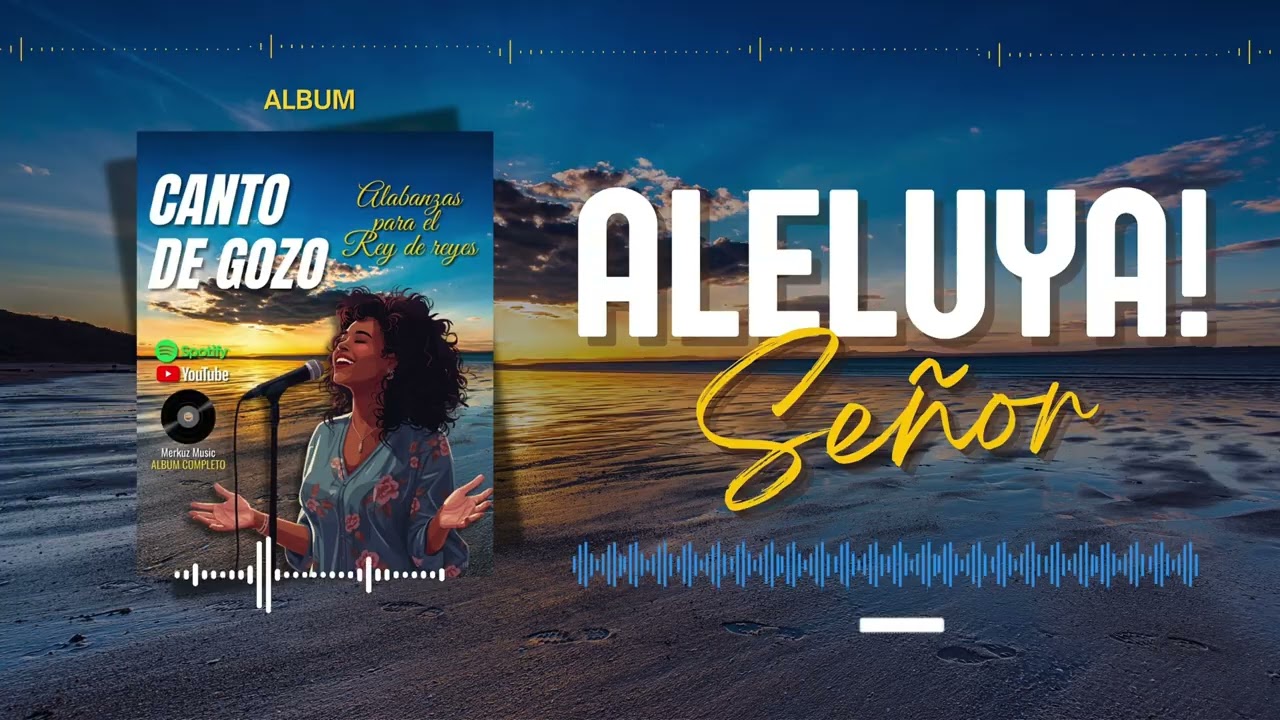 ALELUYA HOY | ALABANZAS AL REY DE REYES | Merkuz Music