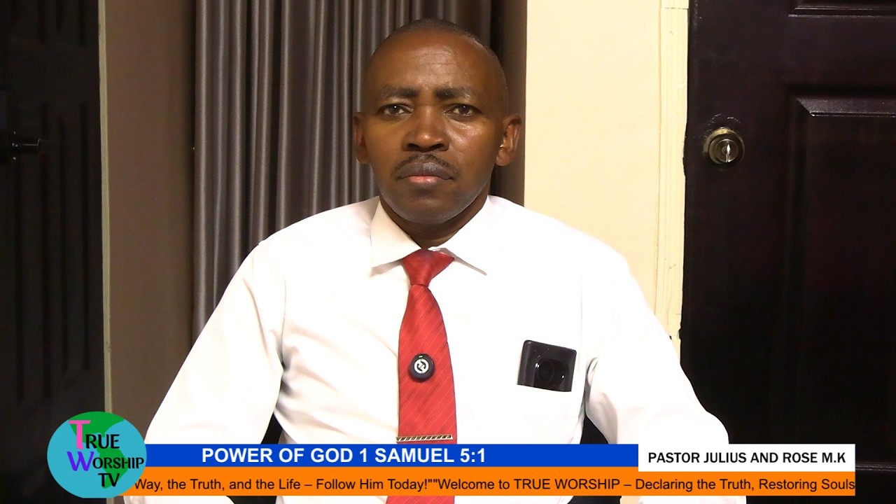 POWER OF GOD 1 SAMUEL 5:1 TRUE WORSHIP TV /{DONT MISS}