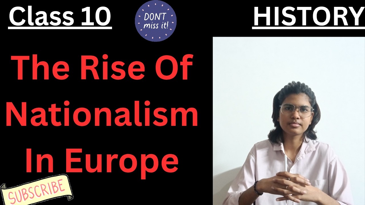 Class 10 History Chapter 1 The Rise Of Nationalism In Europe Full Explanation With Notes..