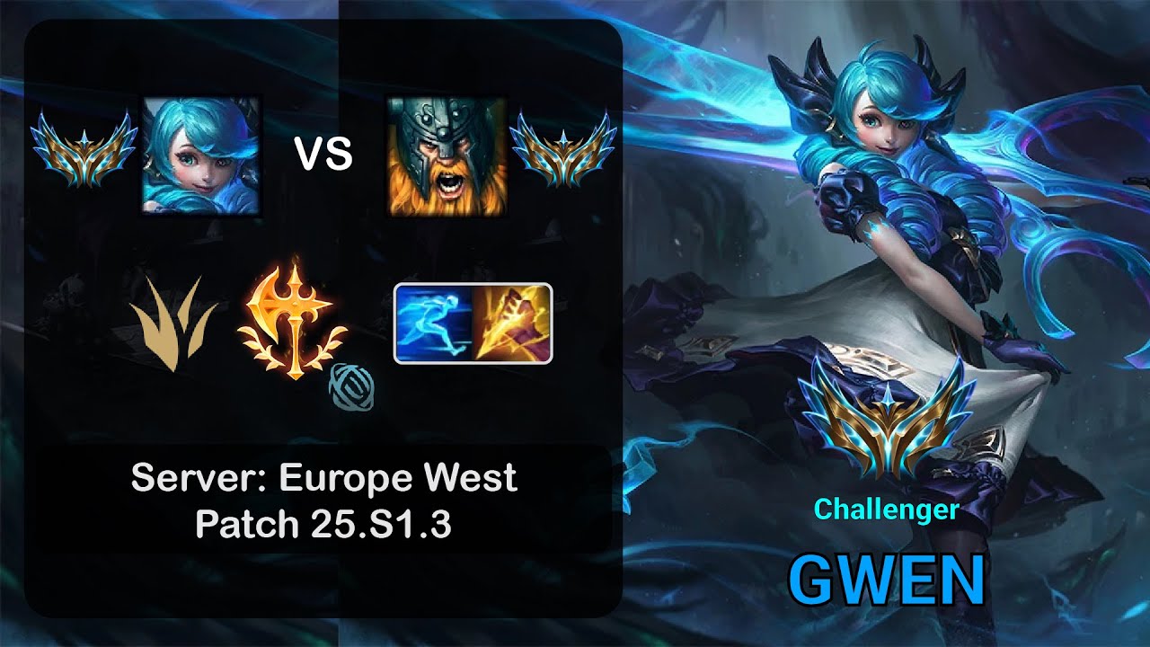 Gwen Jungle vs Olaf - EUW Challenger - Patch 25.S1.3