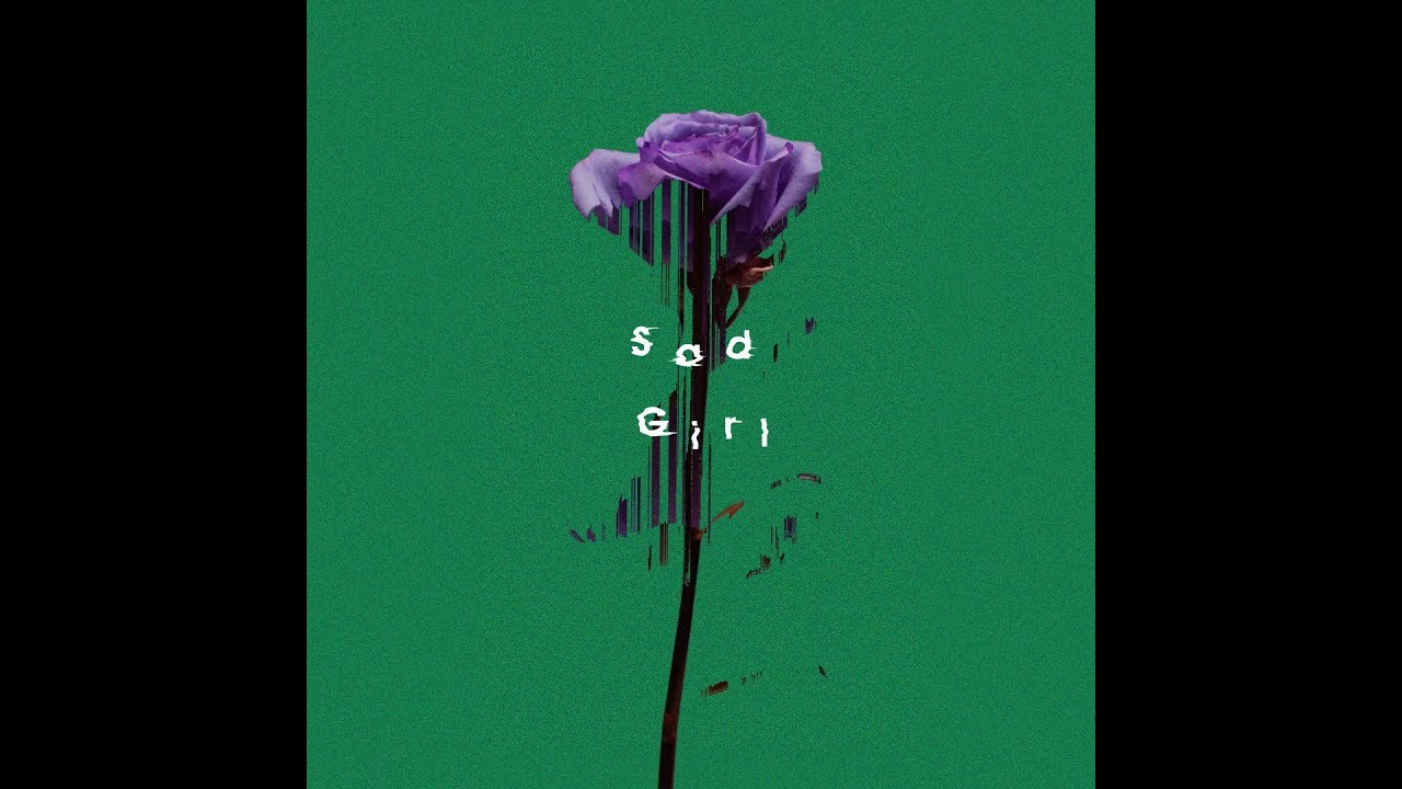 Sad Girl / キタニタツヤ - Sad Girl / Tatsuya Kitani