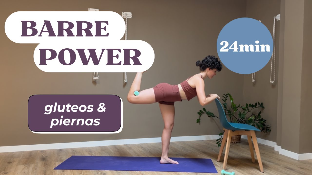 Barre Power I Gluteos & Piernas en 25min