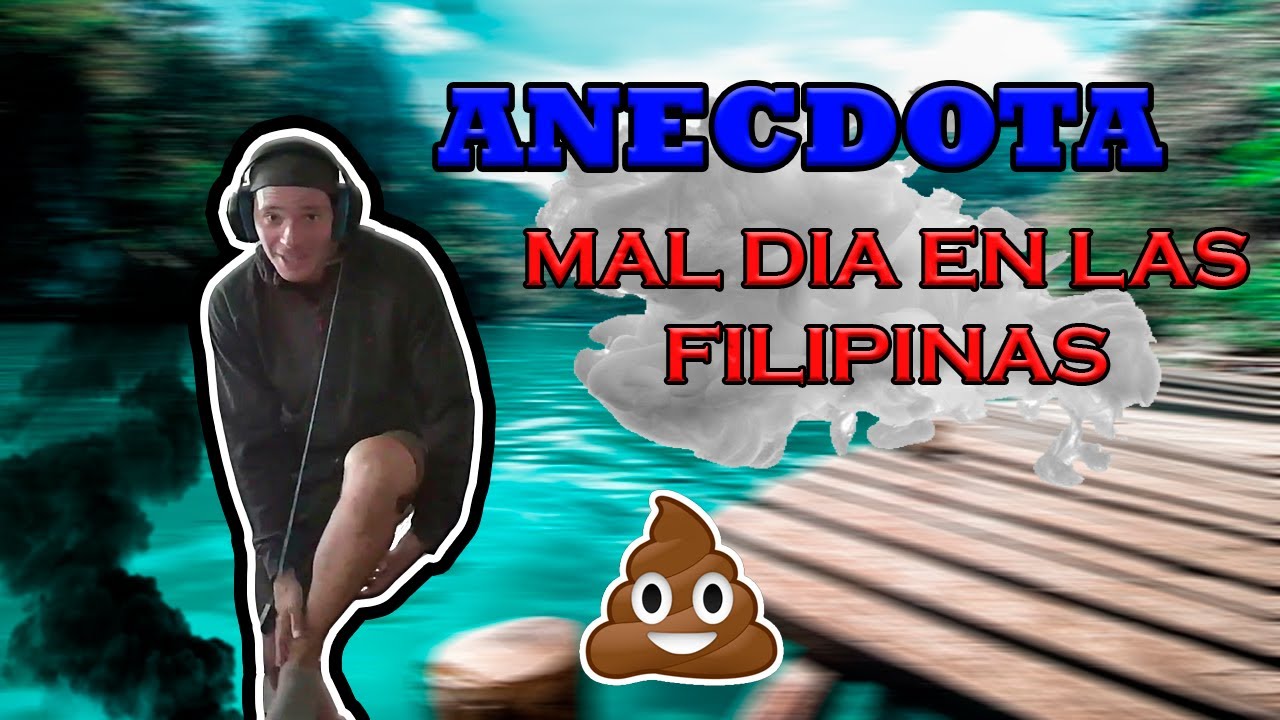 ANÉCDOTA:  PERCANCE EN FILIPINAS