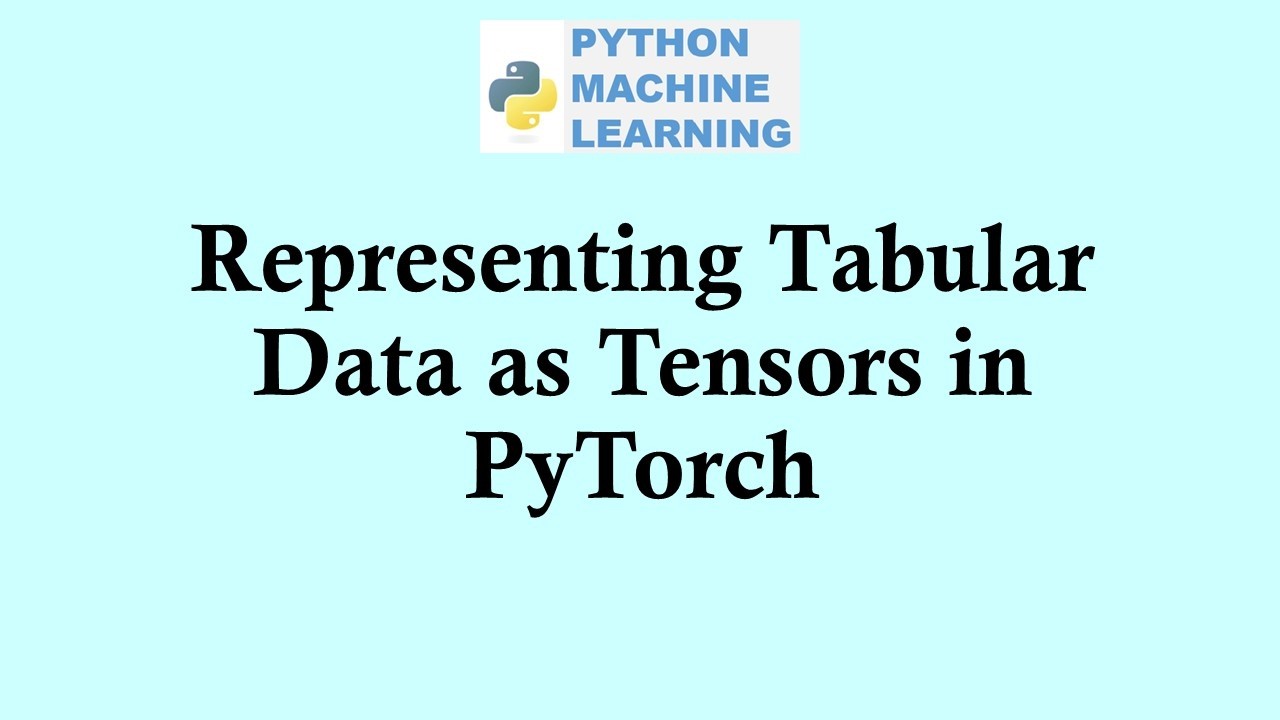 Глубокое обучение на Python | Представление табличных данных в виде тензоров в PyTorch