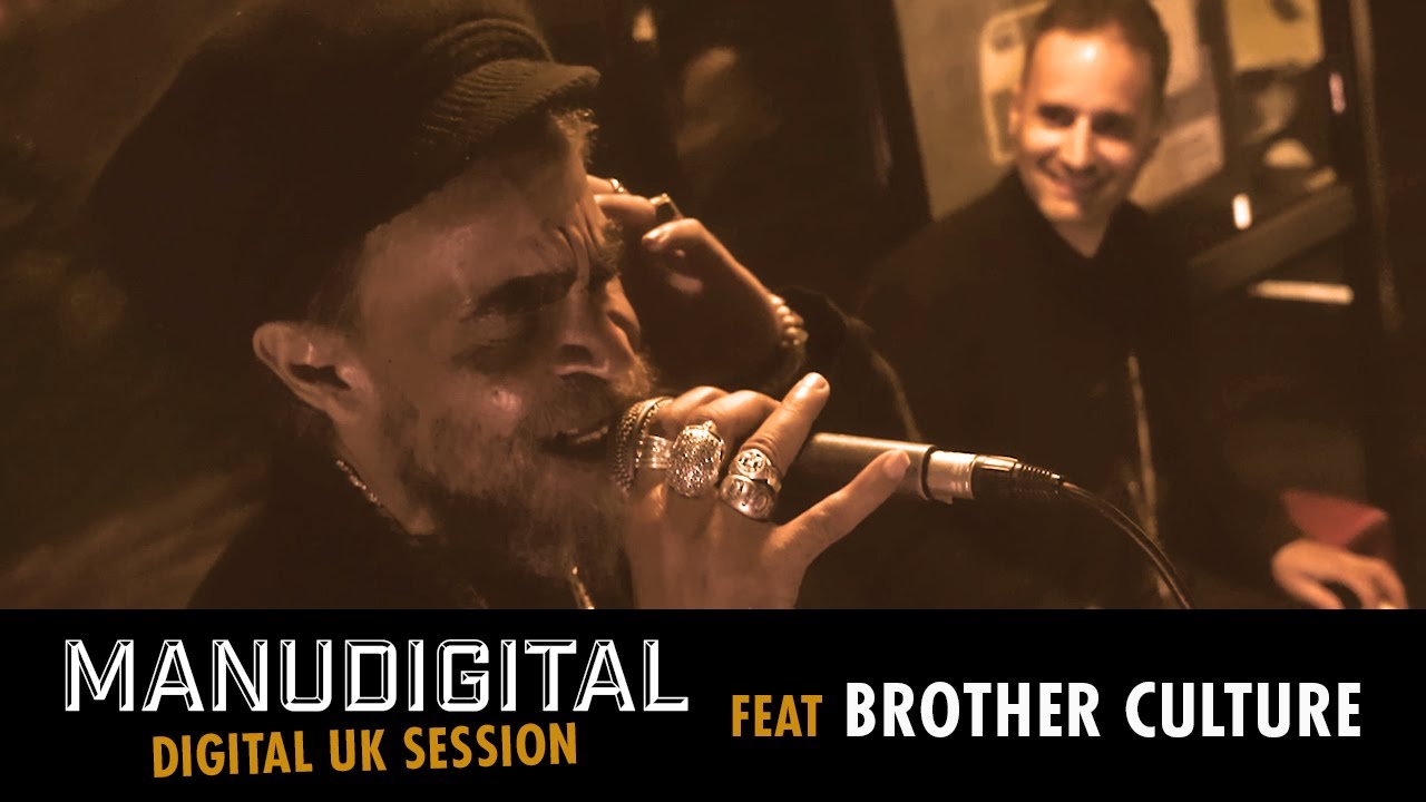 MANUDIGITAL - Digital UK Session Ft. Brother Culture 