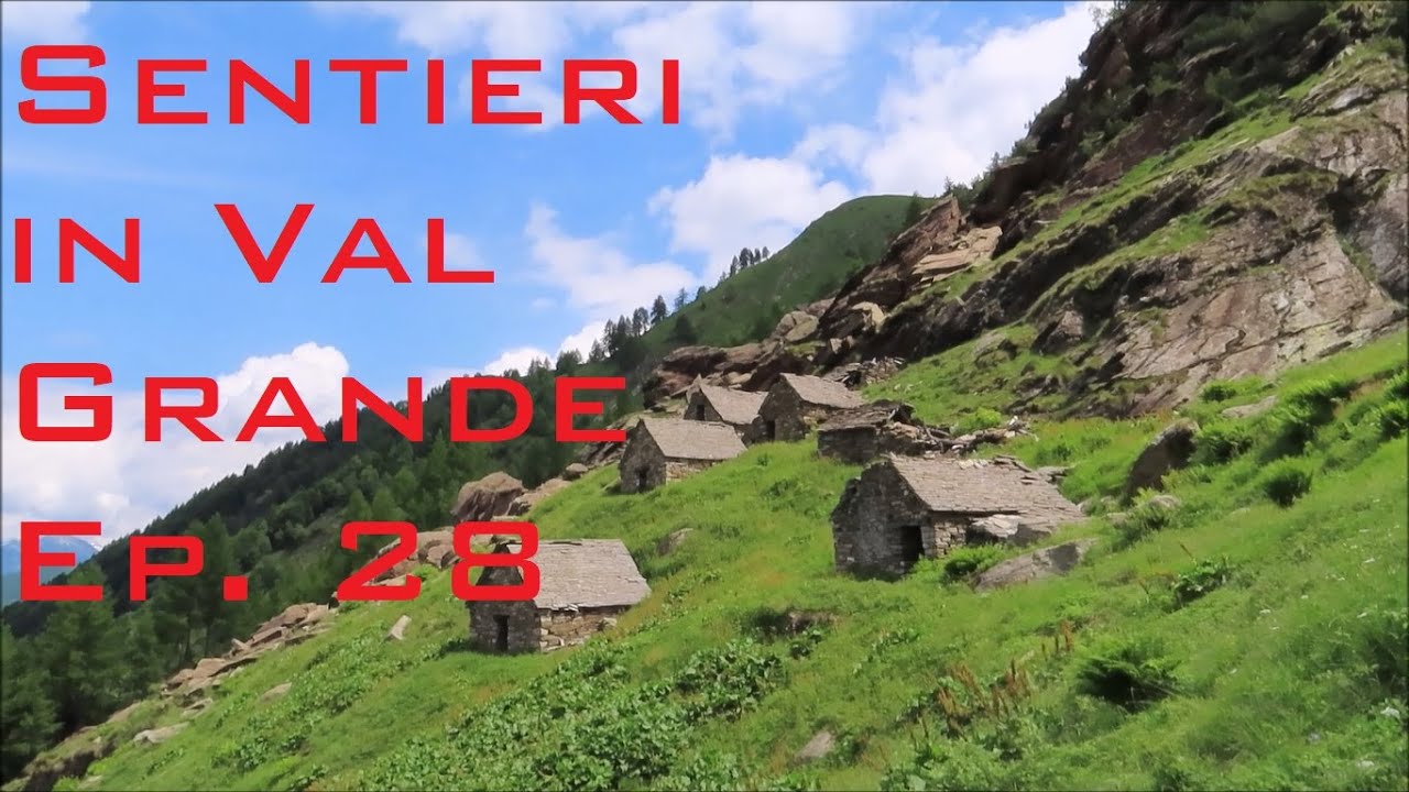 Sentieri in Val Grande ep. 28 - Sassoledo