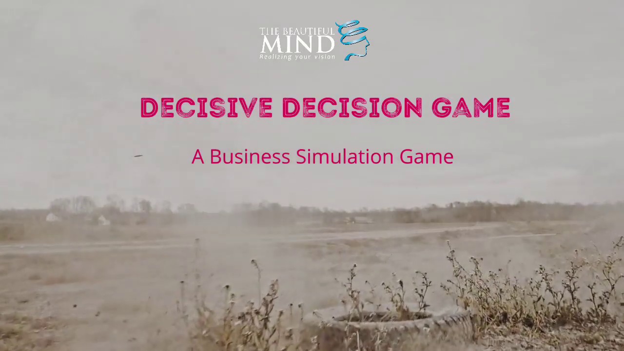 Decisive Decision - The Beautiful Mind Consulting Co.,Ltd
