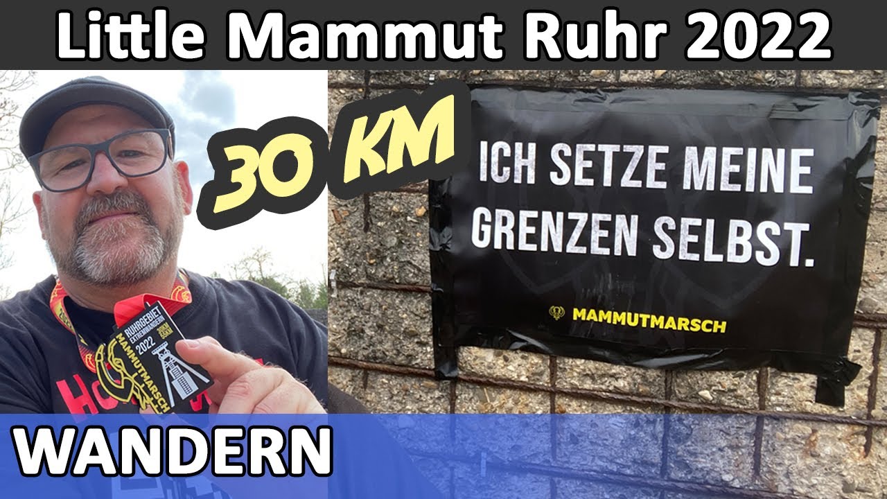 🏅Little Mammut Ruhrgebiet 2022 + Impressionen (Mein erster Mammutmarsch)