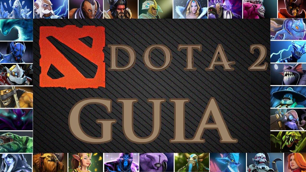 Dota 2 Guia - Introduccion a DOTA 2 (Tutorial)
