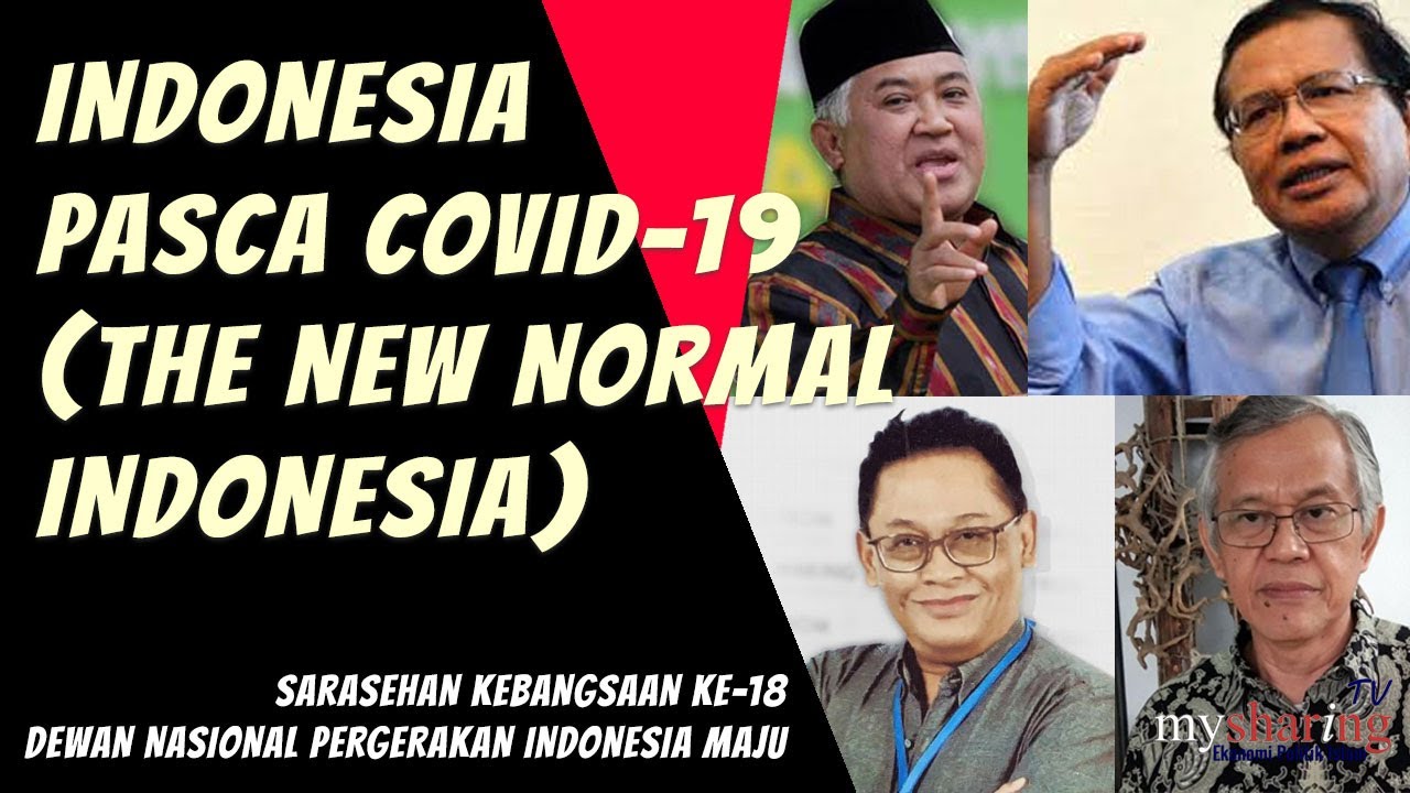 Indonesia Pasca Covid-19 (The New Normal Indonesia) - Din Syamsuddin, Rizal Ramli, dkk - DN PIM