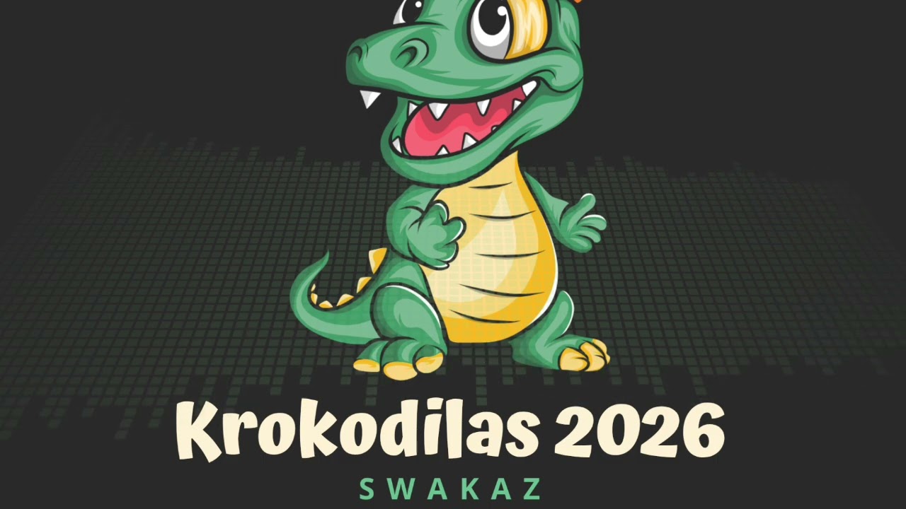 SWAKAZ - KROKODILAS 2026