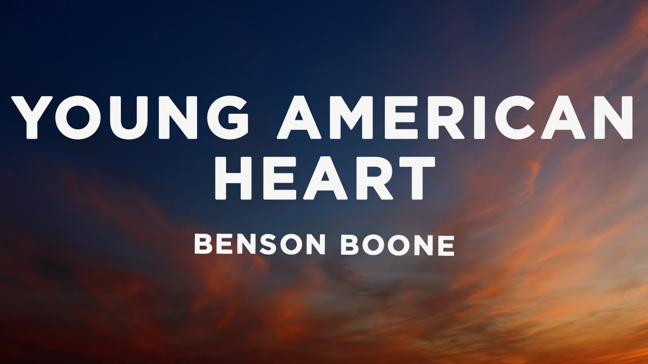 Benson Boone - Young American Heart (Lyrics)