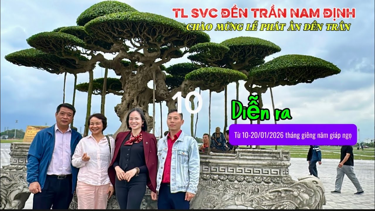 Nhận cây tại TLSVC ĐỀN TRẦN chào mừng lễ phát ấn diễn ra từ 10-20/01/2026 tháng | Quảng Tùng