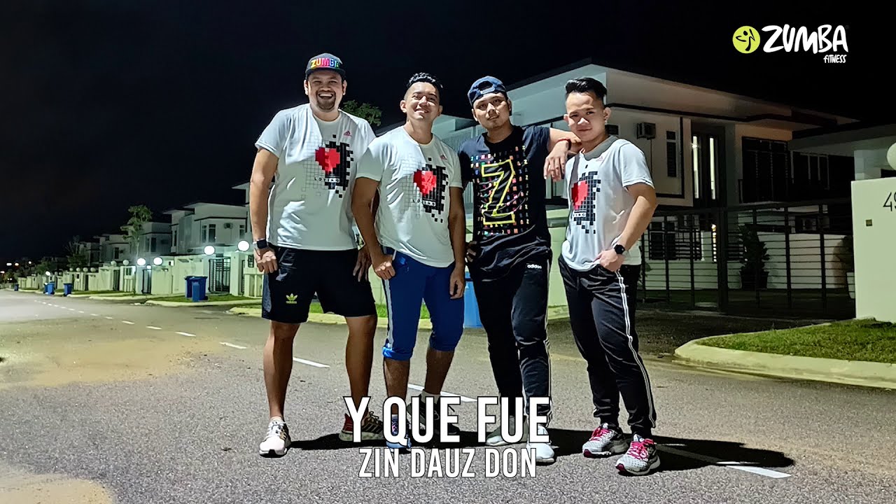 Y QUE FUE / Don Miguelo /  Zumba Fitness /
