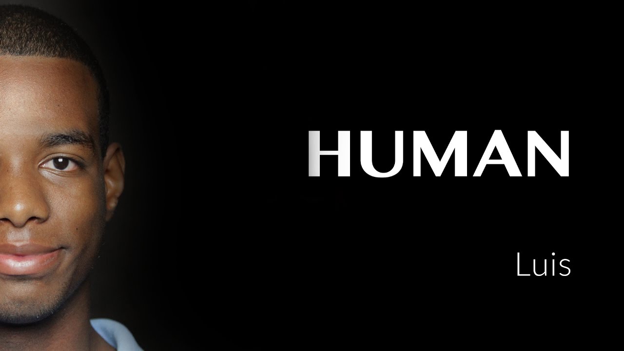 Luis's interview - DOMINICAN REPUBLIC - #HUMAN