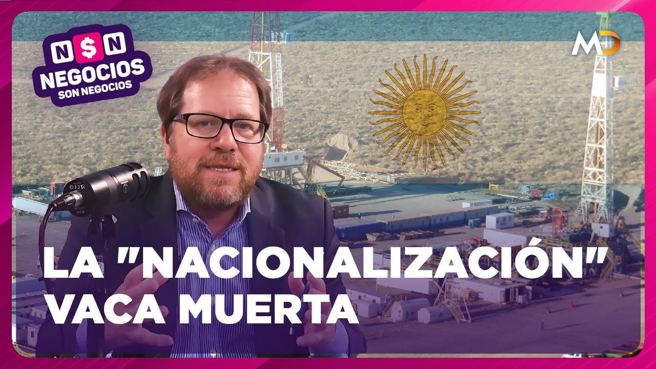 El NEGOCIO de VACA MUERTA ¿POR QUÉ es el FUTURO de la ARGENTINA?