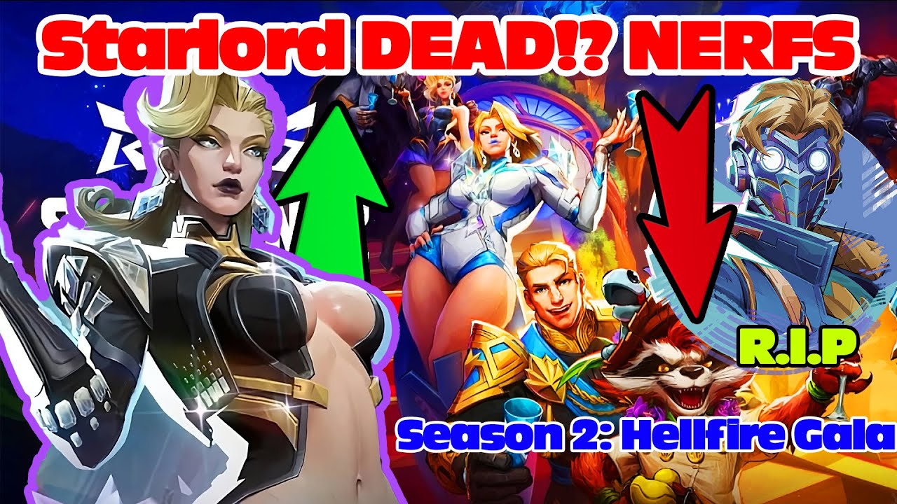 Is STARLORD DEAD!? New Season 2 NERFS Hellfire Gala | Marvel Rivals