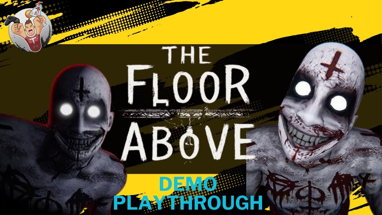 The Floor Above Demo Playthrough