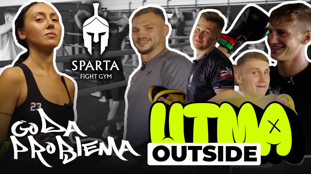 Svečiuose pas Sparta fight gym | su Goda Problema | OUTSIDE UTMA #1