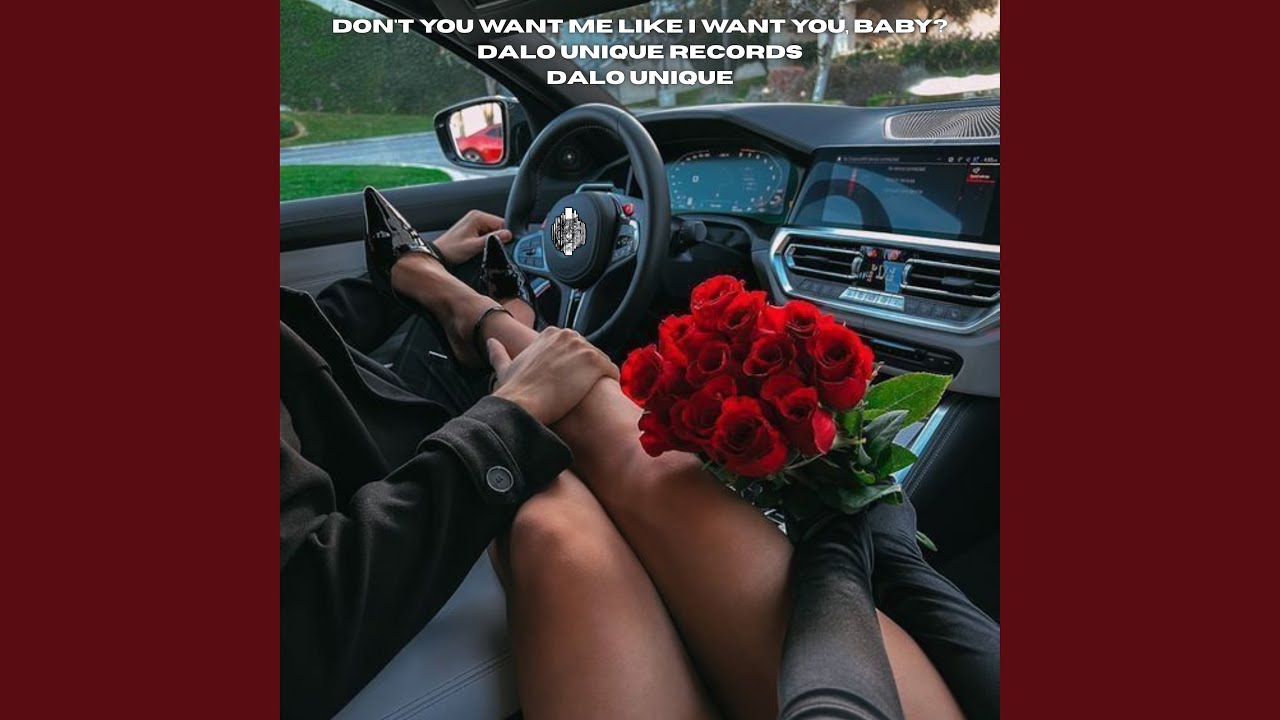 Don't you want me like I want you, baby?