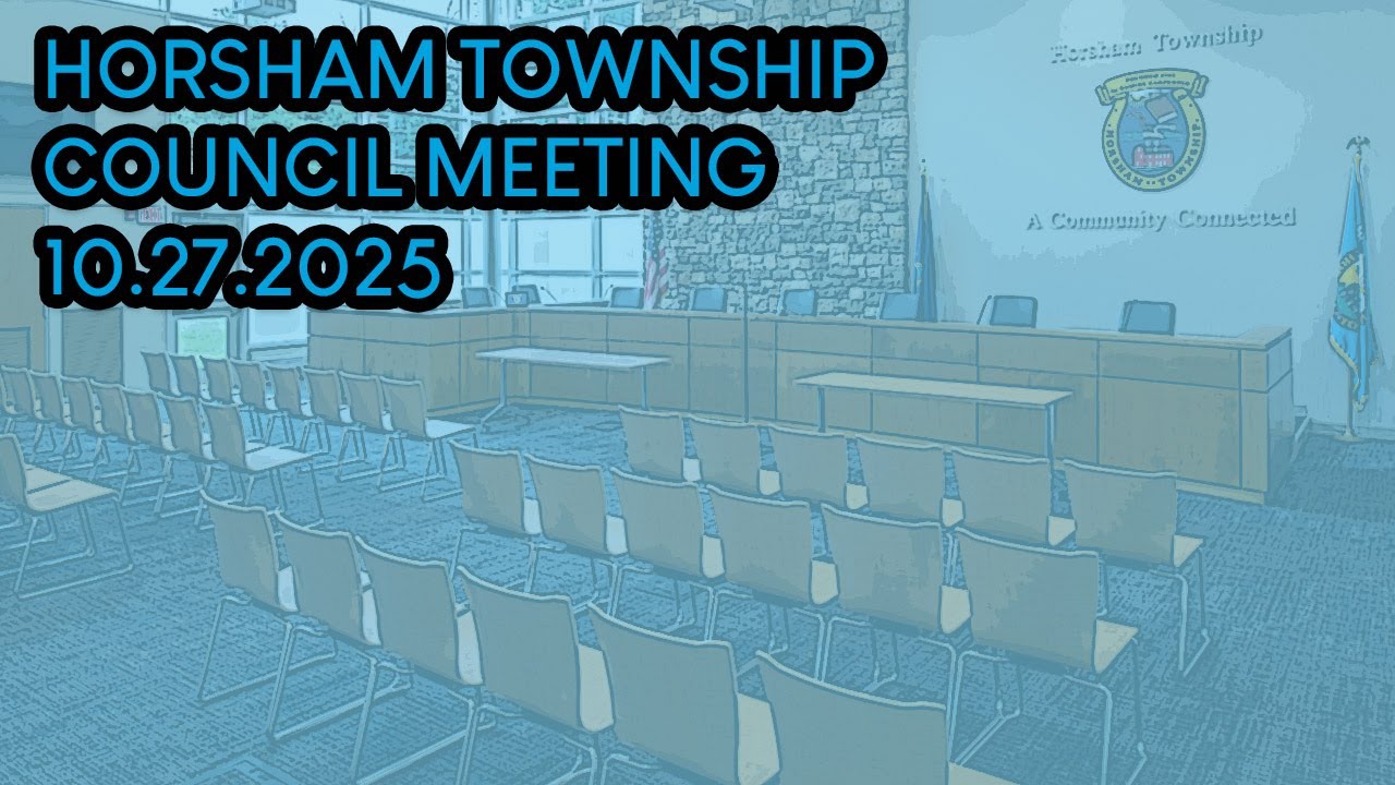 Horsham Township Council Meeting 10.27.25